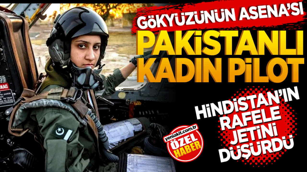 Gökyüzünün Asena'sı: Pakistanlı Kadın Pilot Ayesha, Hindistan'ın Rafale Jetini Düşürdü!