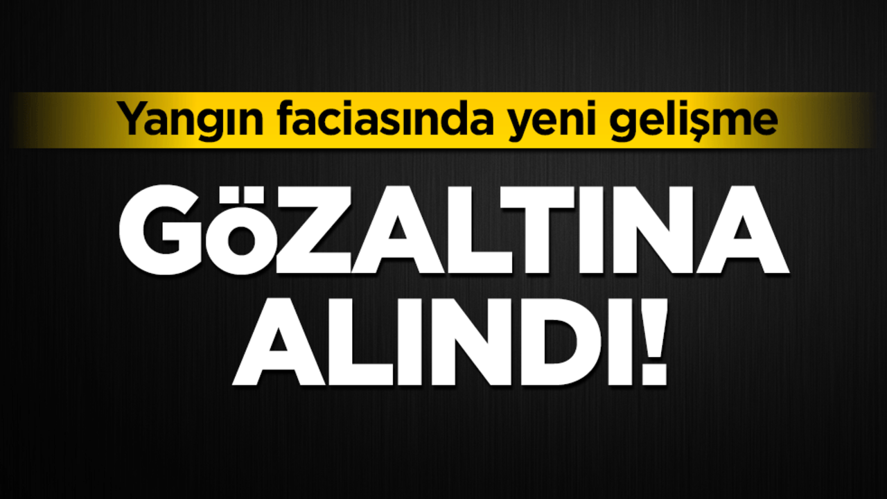 Grand Kartal Otel faciasında yeni gelişme: Gözaltına alındı!