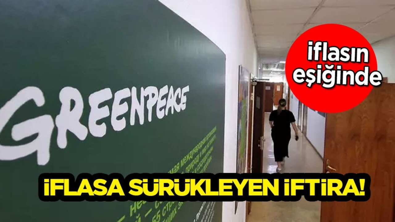 Greenpeace iflasın eşiğinde: 660 milyon dolarlık ceza petrol: ABD devi iflasın eşiğinde!