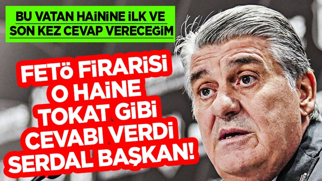Gündem ateşlendi yine: Serdal Adalı'dan sert tepki: Fetö Firarisi haine gereken çarpıcı cevabı verdi…