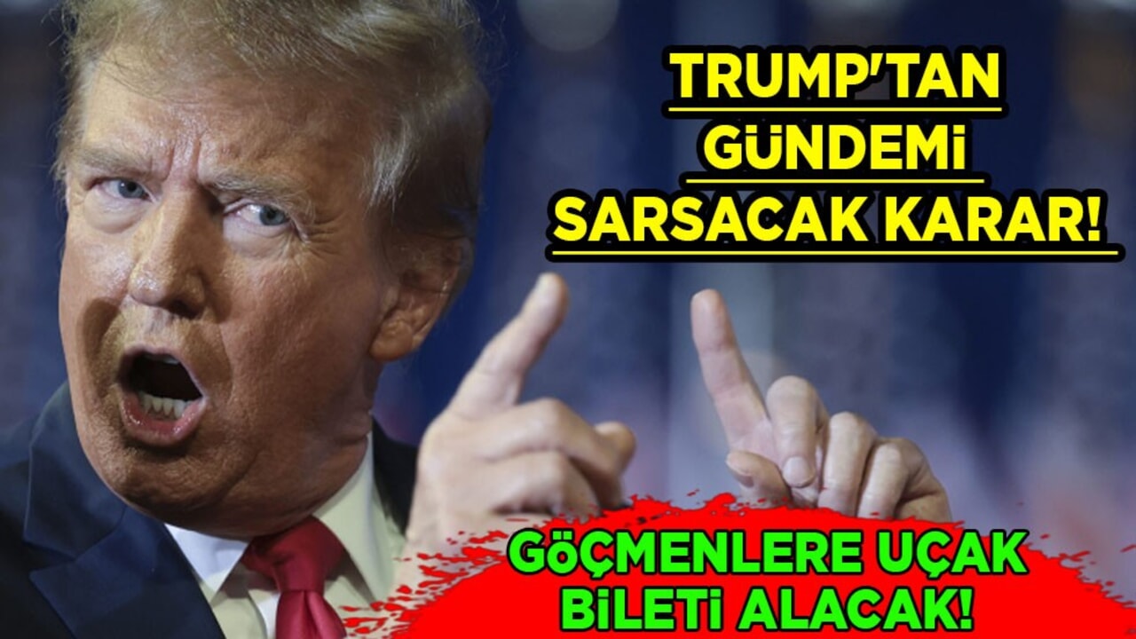Gündemi sarsacak karar! Trump, göçmenlere uçak bileti alacak, karar resmileşti! O gelişme