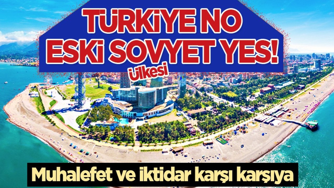 Gürcistan, Rusya veya Avrupa diyecek: Siyasi görüşmeler yapıyor... Türkiye NO, Gürcistan YES yapabilir!