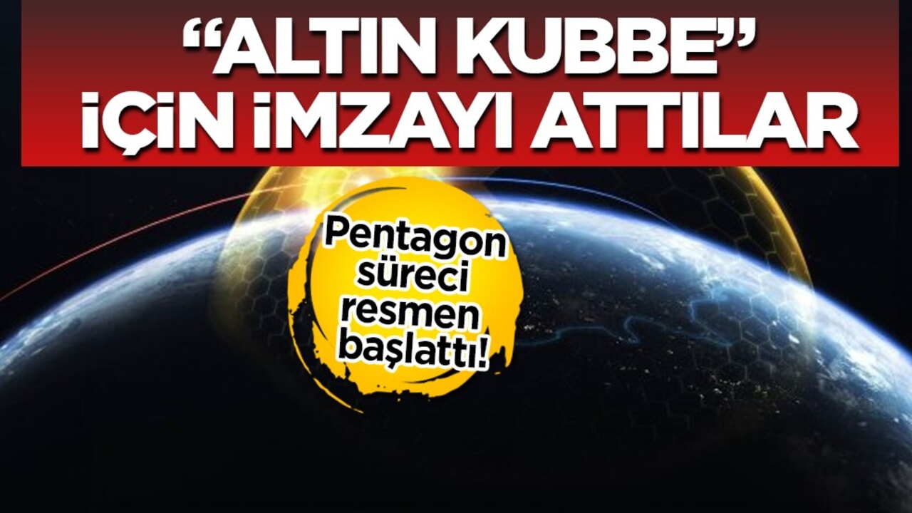 Haber geldi! Pentagon Altın Kubbe için ilk adımı attı: Katil İsrail'in sistemine benziyor, imzayı attılar