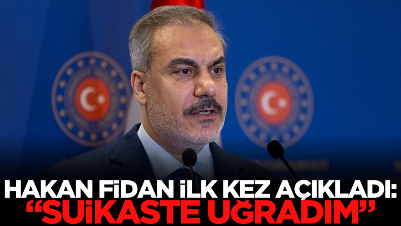 Hakan Fidan ilk kez açıkladı: "Suikaste uğradım"