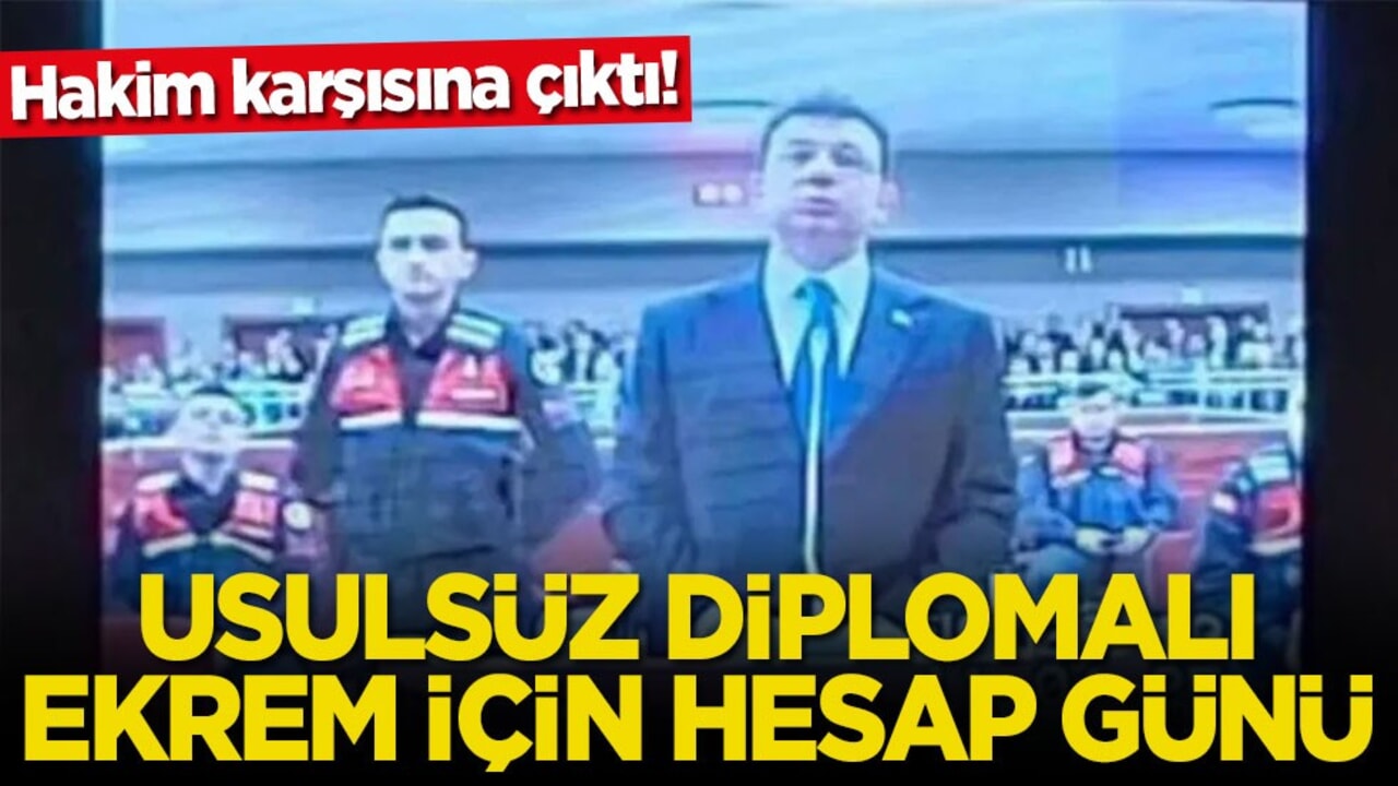 Hakim karşısına çıktı! Usulsüz diplomalı Ekrem için hesap günü