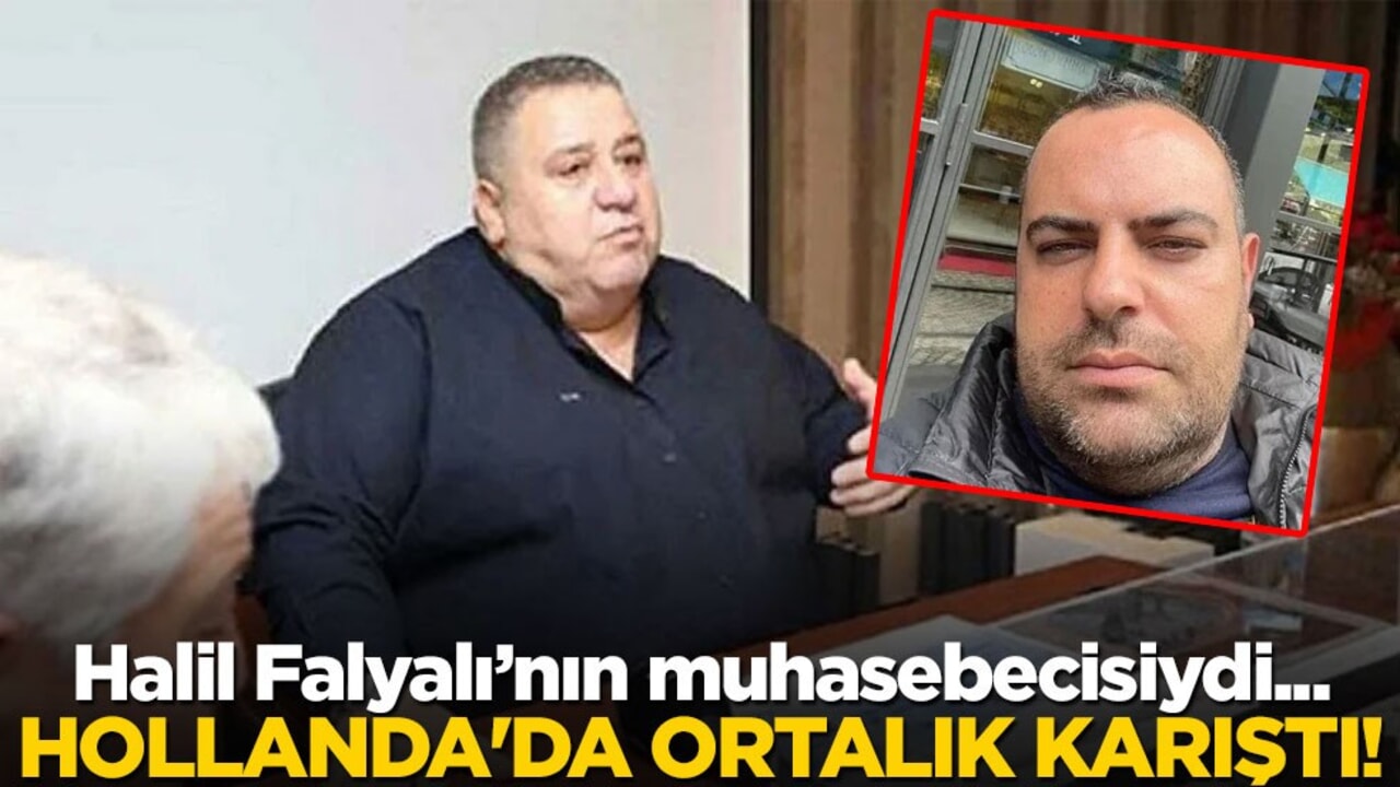 Halil Falyalı'nın muhasebecisiydi... Hollanda'da ortalık karıştı!