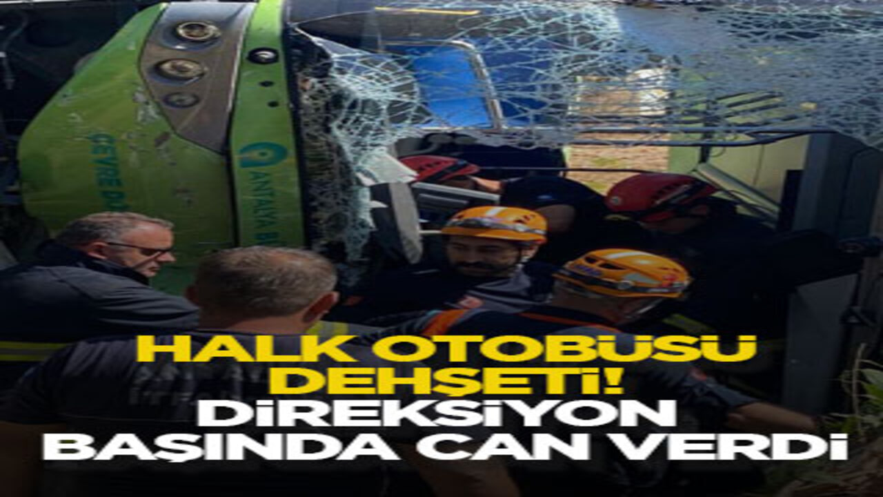 Halk otobüsü dehşeti! Direksiyon başında can verdi