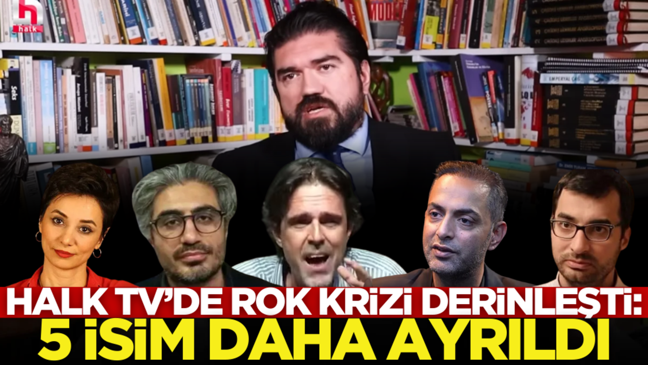Halk TV’de ROK krizi derinleşti! 5 isim daha ayrılık kararı aldı