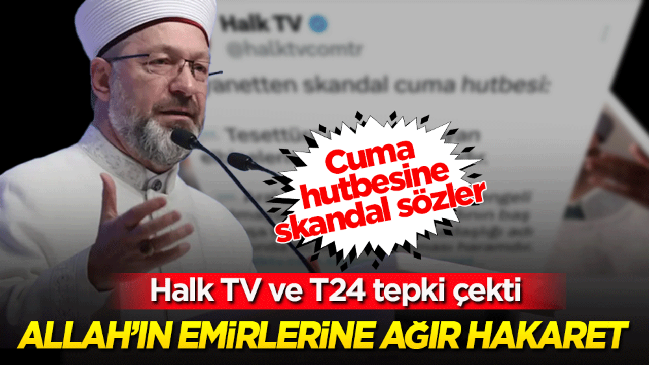 Halk TV'den Allah'ın emirlerine ağır saldırı! Cuma hutbesine skandal sözler