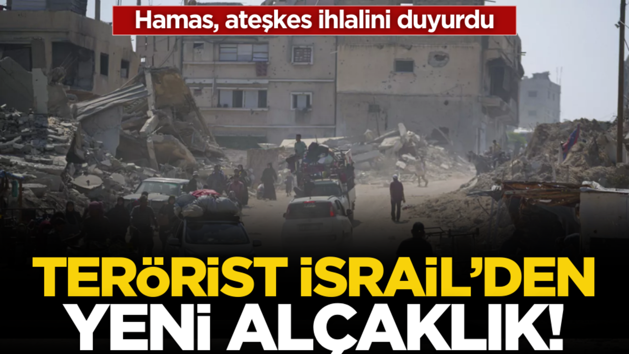 Hamas, ateşkes ihlalini duyurdu! Terörist İsrail’den yeni alçaklık…