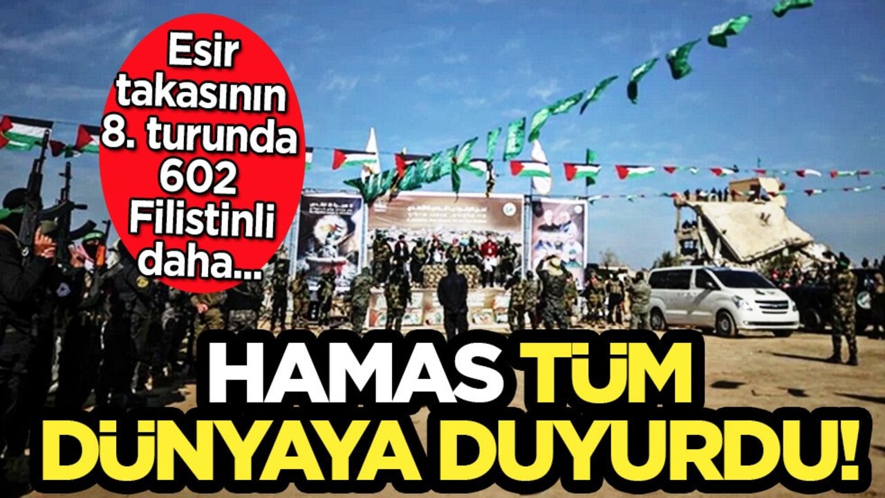 Hamas: İsrail'in Yarın 602 Filistinliyi serbest bırakacak! Netanyahu, liderleri sürgün edecek