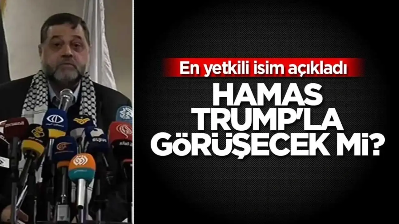 Hamas, Trump'la görüşecek mi? En yetkili isim açıkladı