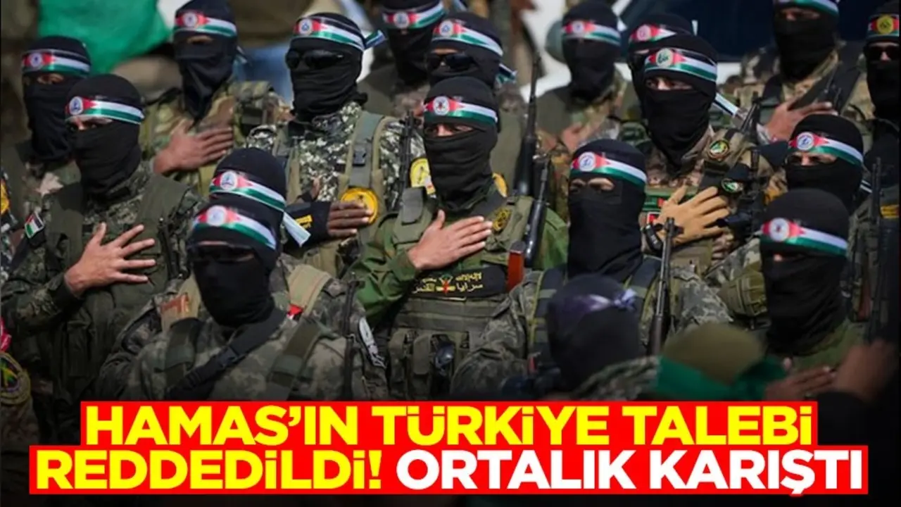 Hamas'ın Türkiye talebi reddedildi! Ortalık karıştı