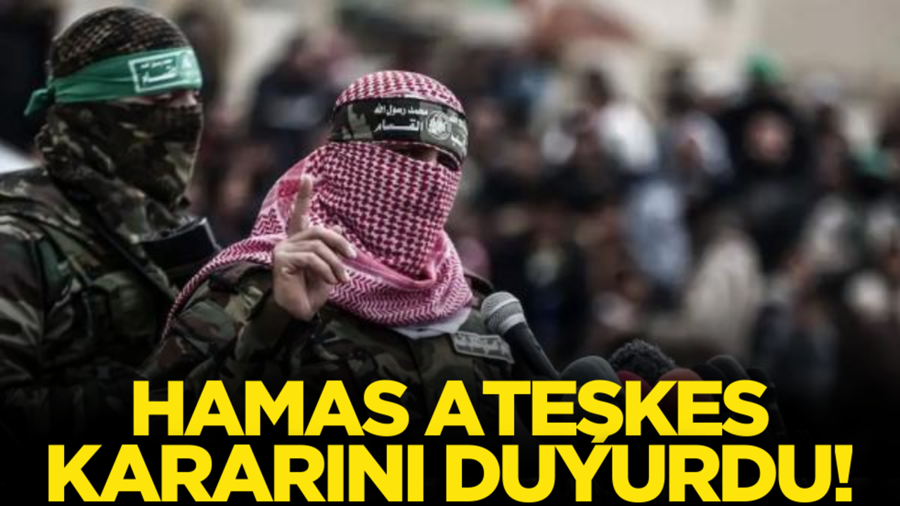 Hamas’tan ateşkes açıklaması! Karar resmen duyuruldu