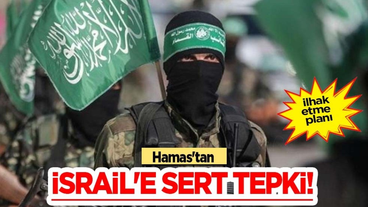 Hamas'tan İsrail'e sert tepki: El koyma saldırılarına boyun eğmeyecek! Trump olursa fırsat vardı