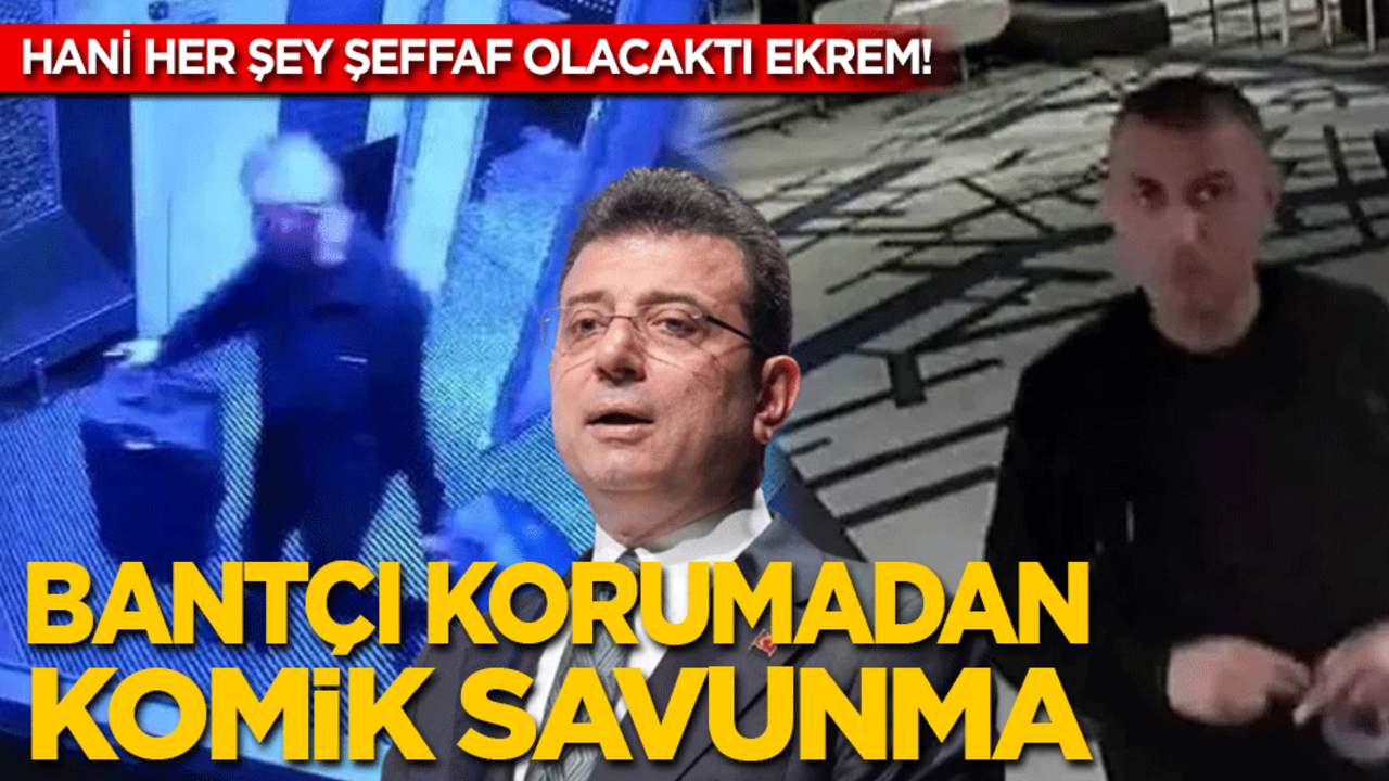 Hani her şey şeffaf olacaktı Ekrem! Bantçı korumadan komik savunma