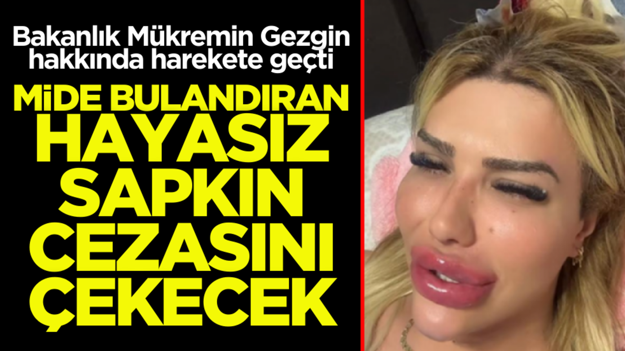 Hayasız sapkın Mükremin Gezgin için harekete geçildi