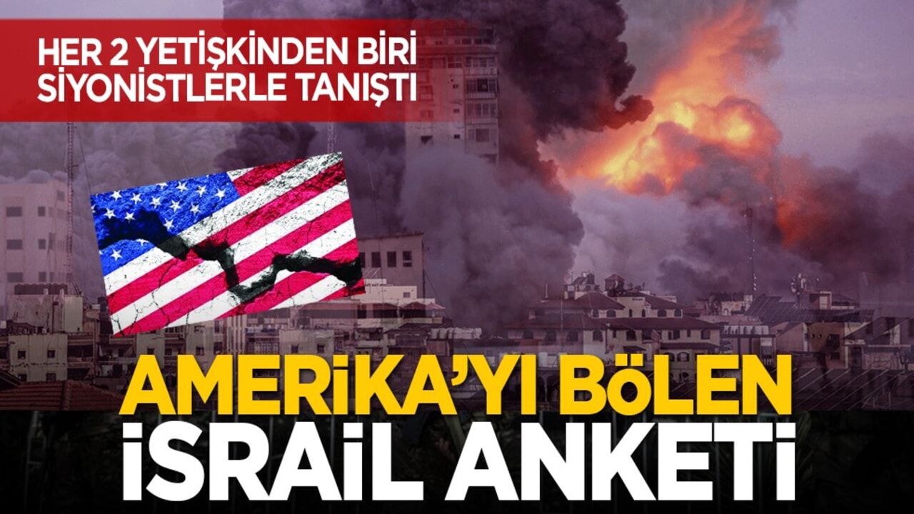 Her 2 yetişkinden biri Siyonistlerle tanıştı: Amerika’yı bölen İsrail anketi