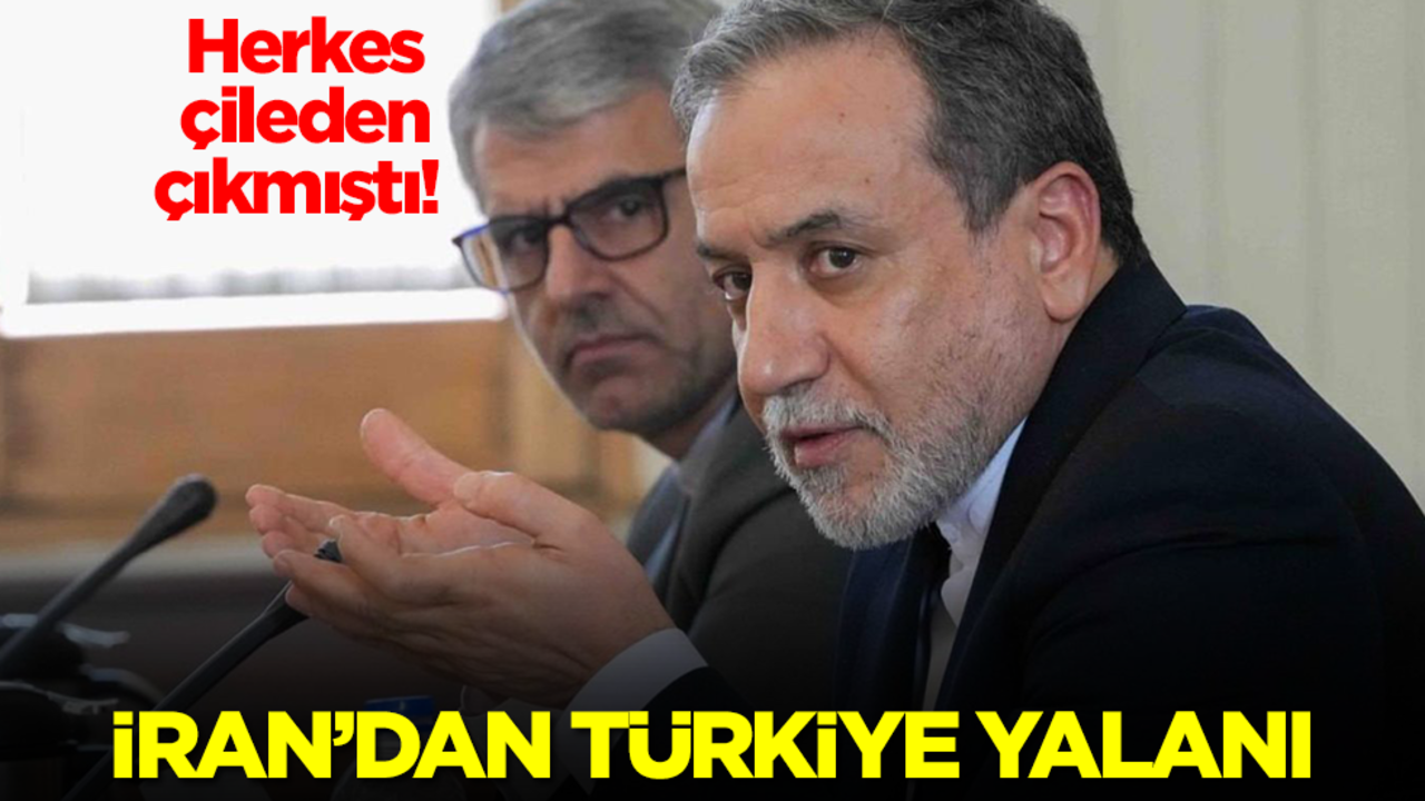 Herkes çileden çıkmıştı! İran'dan Türkiye yalanı