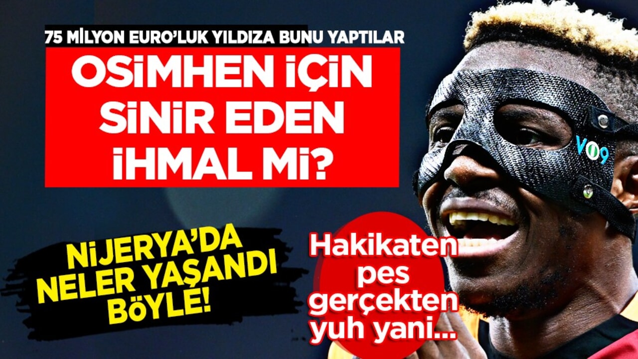 Herkes merak ediyor! Osimhen'de ihmal mi var? Sonuç çok şaşırtıcı olabilirdi! Yuh ya…