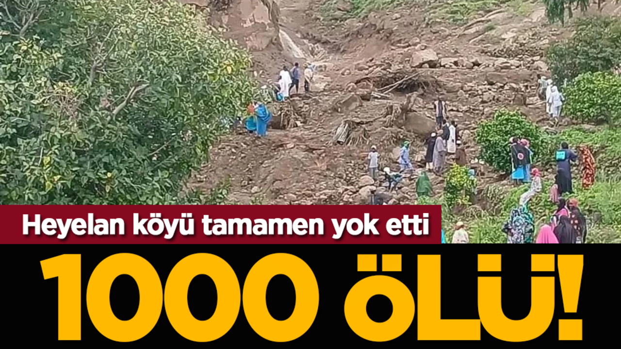 Heyelan köyü tamamen yok etti: 1000 ölü!