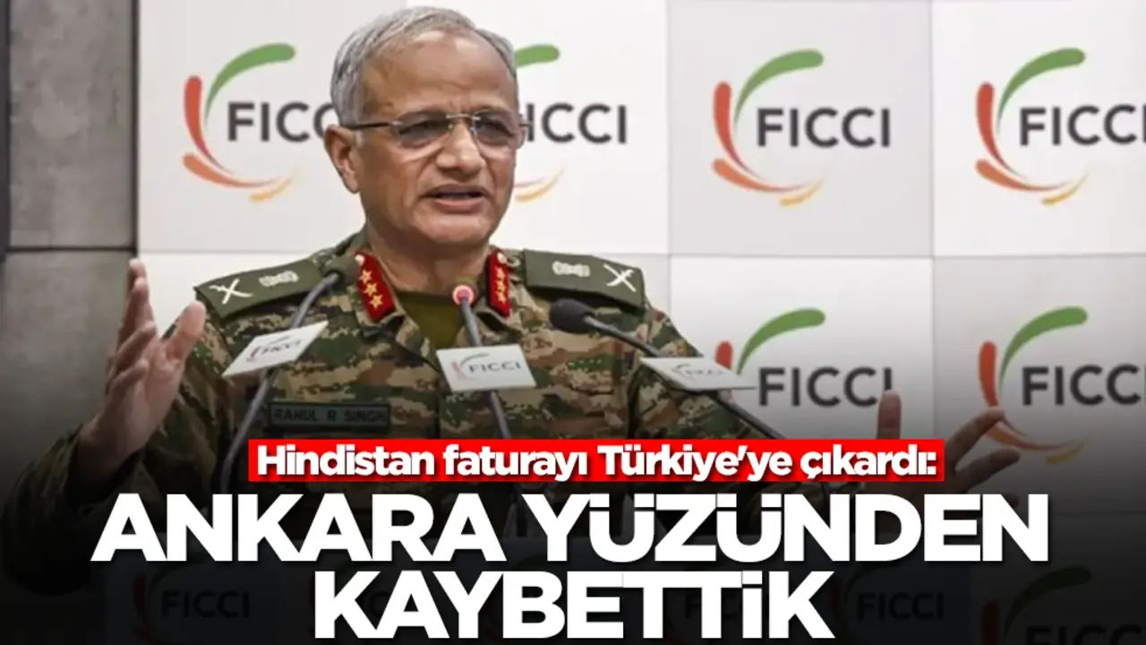 Hindistan faturayı Türkiye'ye çıkardı: Ankara yüzünden kaybettik