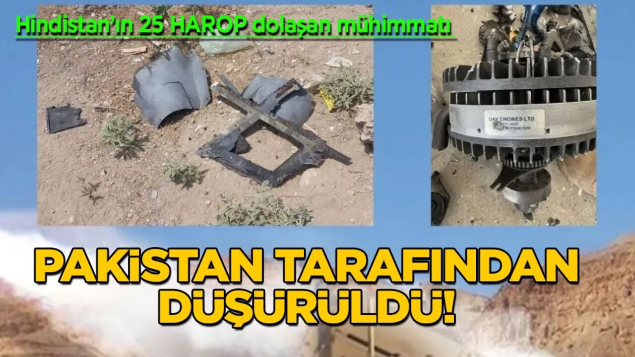Hindistan-Pakistan sınırında savaş kızışıyor: İsrail yapımı İHA'ları Pakistan düşürdü!