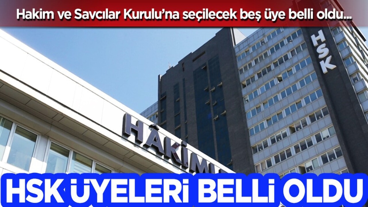HSK üyeleri belli oldu!