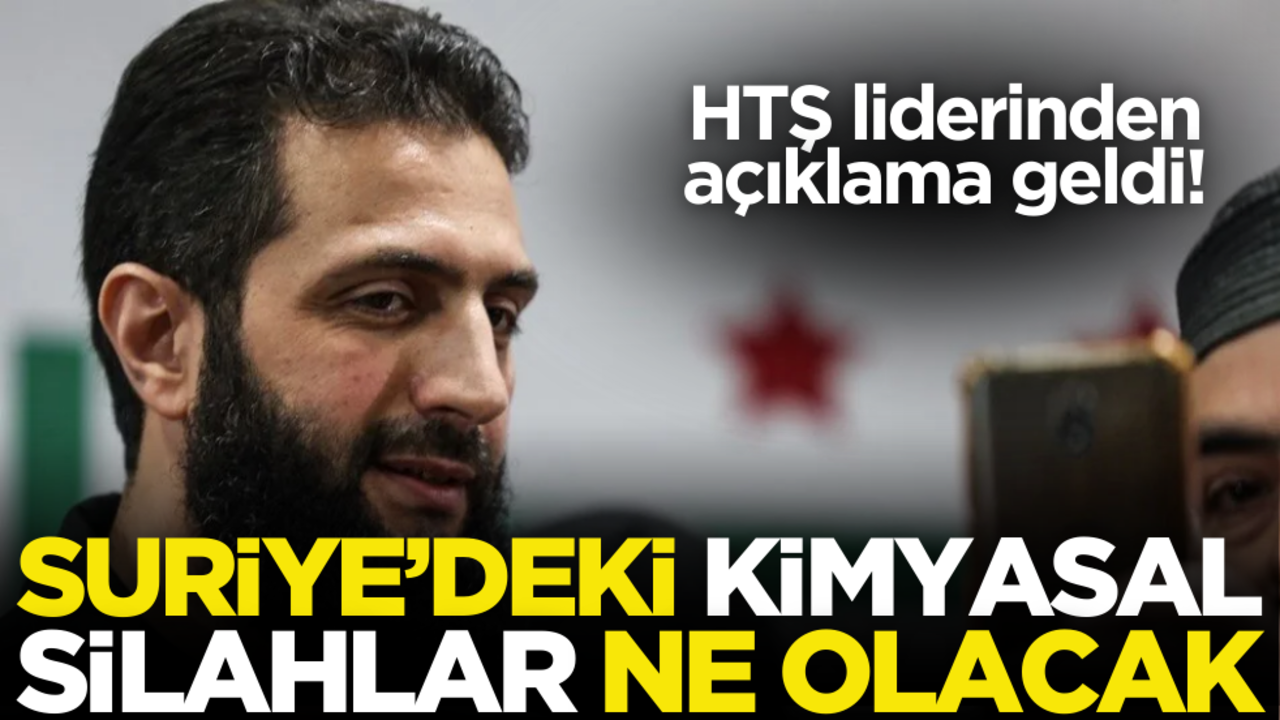 HTŞ liderinden kimyasal silah açıklaması!