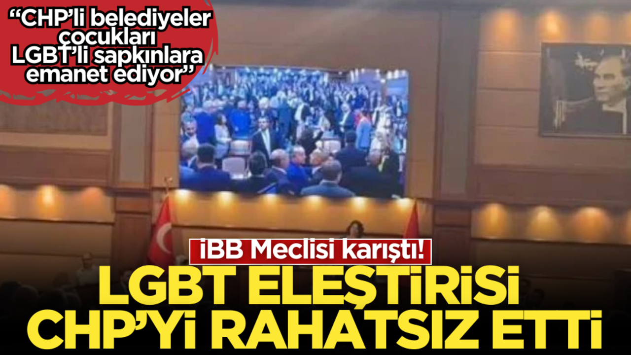 İBB meclisi karıştı! LGBT eleştirisi CHP’yi rahatsız etti