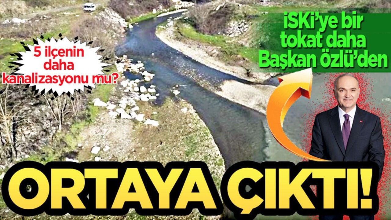 İBB'nin düştüğü rezil durum: 5 ilçenin kanalizasyonu Melen Çayı'na akıyor