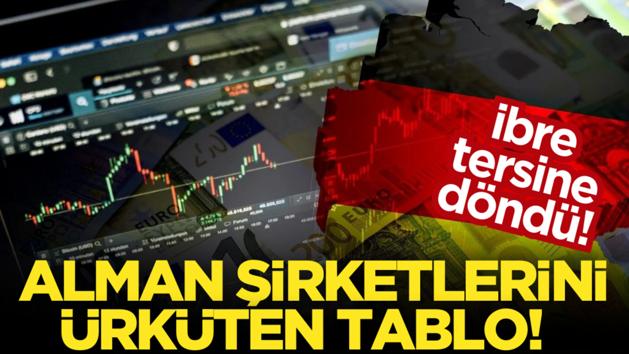 İbre tersine döndü! Alman şirketlerini ürküten tablo