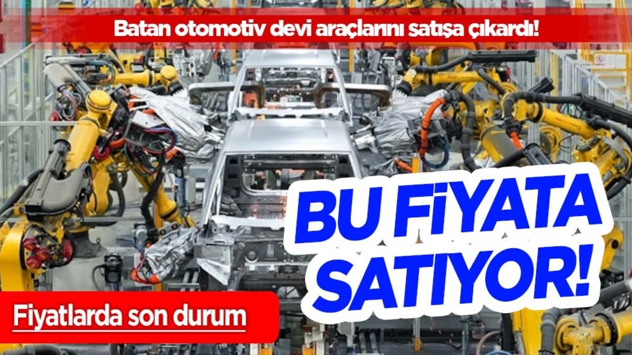 İflas eden otomotiv devi araçlarını satışa çıkardı: 500.000 lirası olanlar! Araç sahibi olma fırsatı!