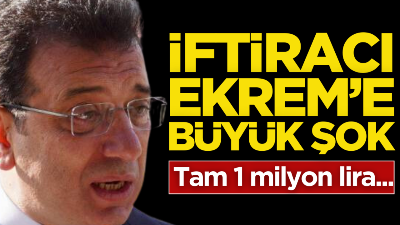 İftiracı Ekrem’e büyük şok! Tam 1 milyon lira…