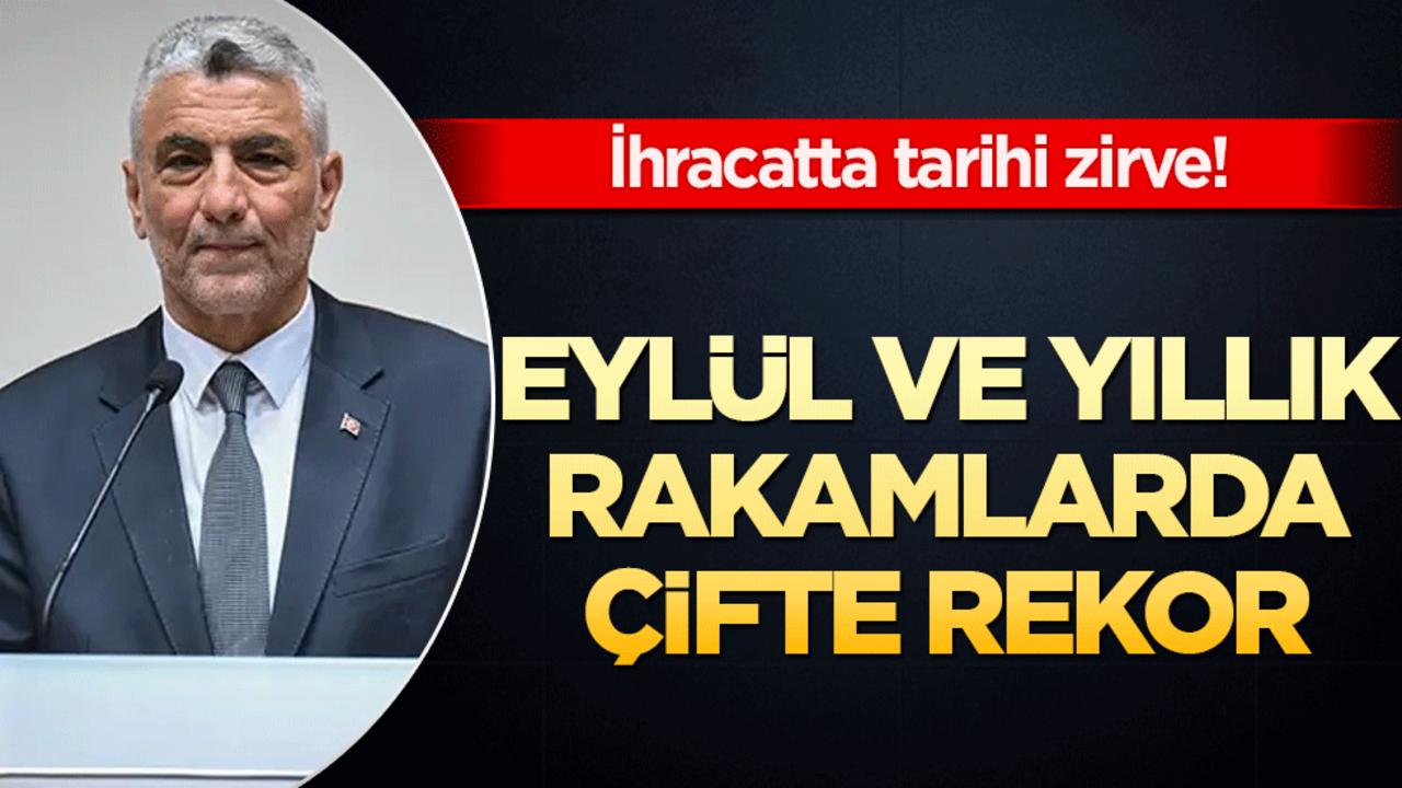İhracatta tarihi zirve! Eylül ve yıllık rakamlarda çifte rekor