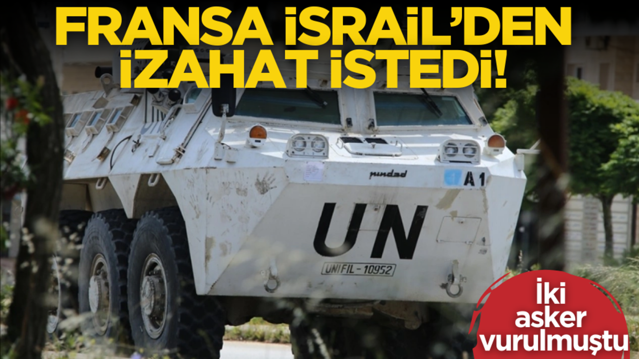 İki asker vurulmuştu! Fransa İsrail’den izahat istedi