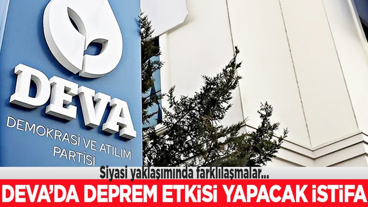 İki milletvekili DEVA Partisi'nden istifa etti: İstifa kararı geldi! Karara ilişkin haber geldi