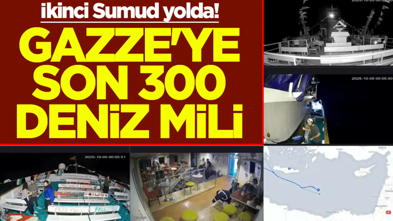 İkinci Sumud yolda! Gazze'ye son 300 deniz mili