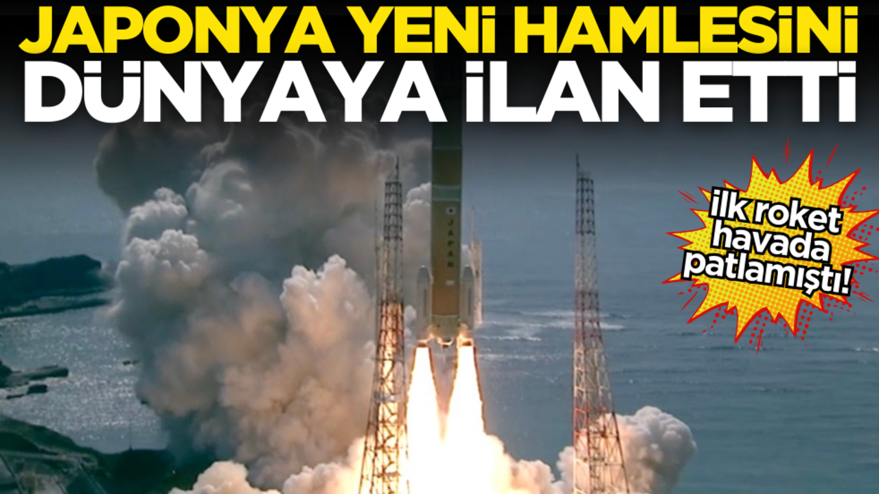 İlk roket havada patlamıştı! Japonya yeni hamleyi dünyaya ilan etti