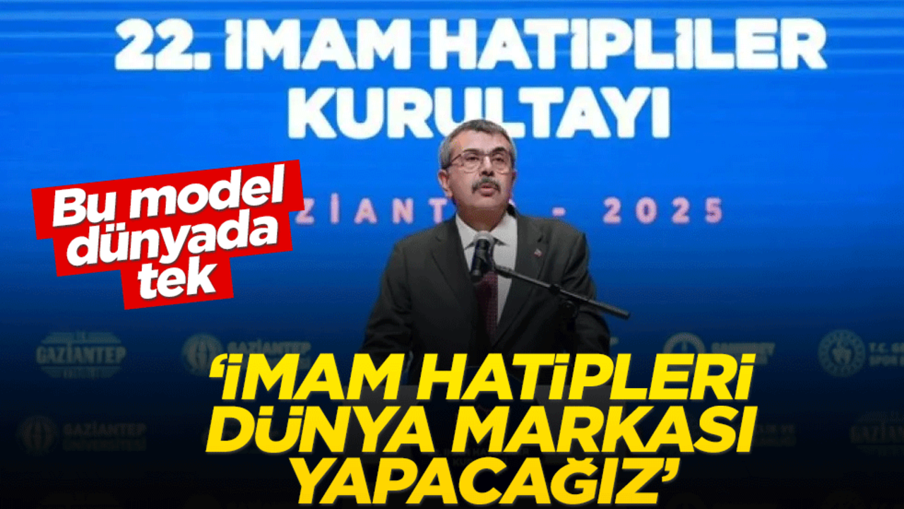İmam hatipler dünya markası olacak