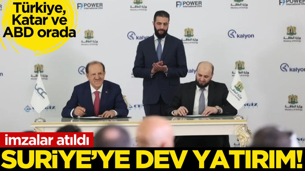 İmzalar atıldı! Suriye’ye dev enerji yatırımı