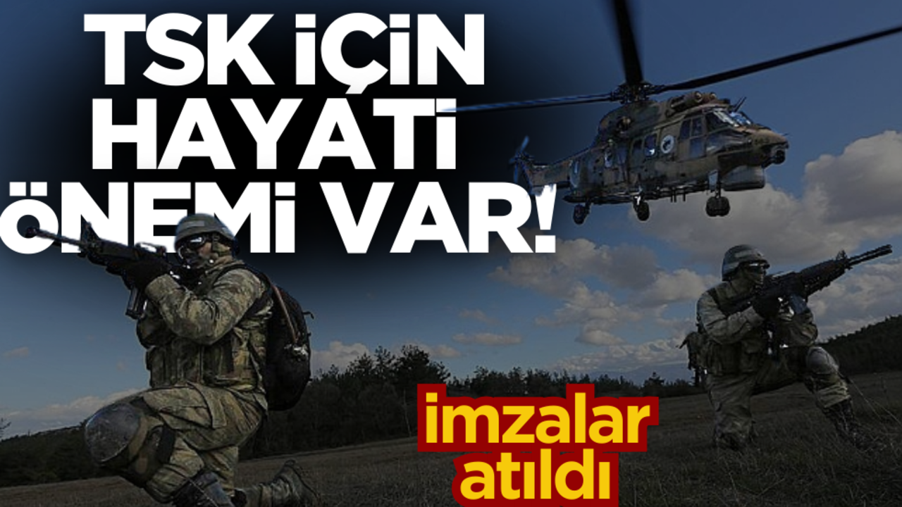 İmzalar atıldı! TSK için çok önemli: Kökten dönüşüm!