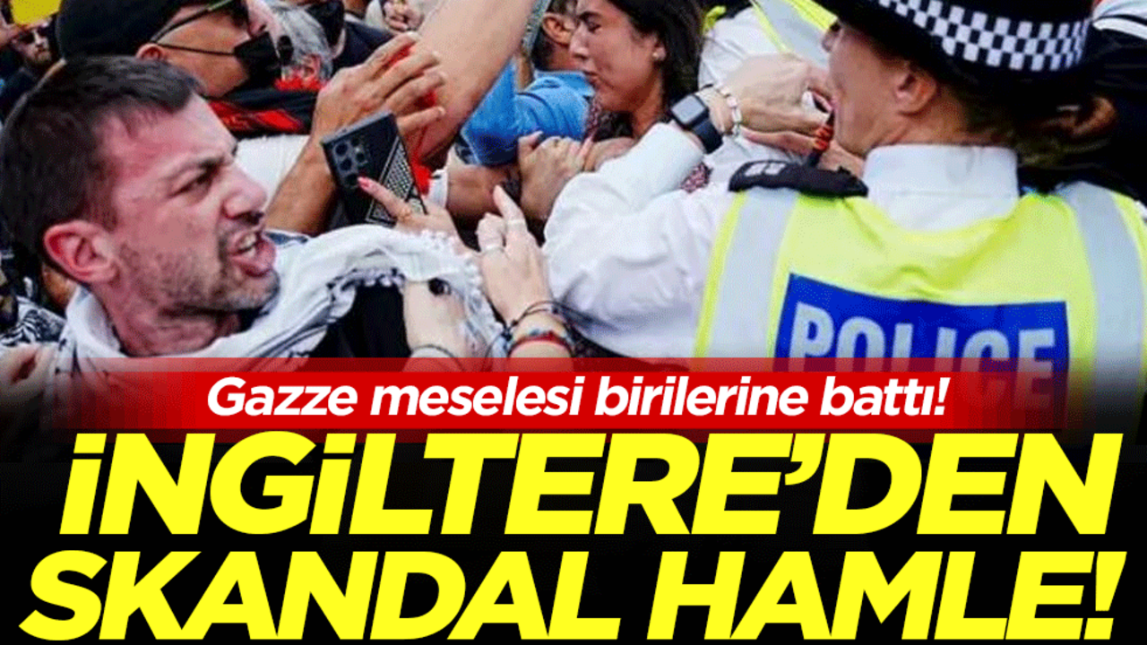 İngiltere'den skandal hamle: Gazze meselesi birilerine battı!