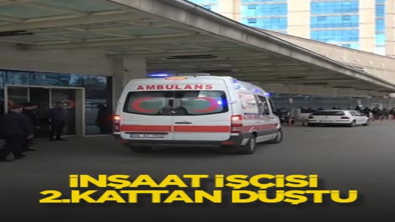 İnşaat işçisi 2.kattan düştü