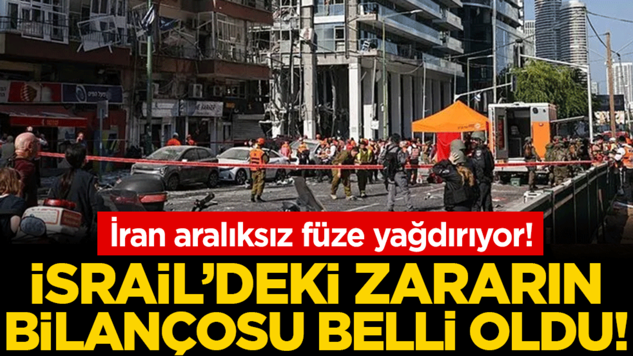 İran aralıksız füze yağdırıyor: İsrail'deki zararın bilançosu belli oldu!