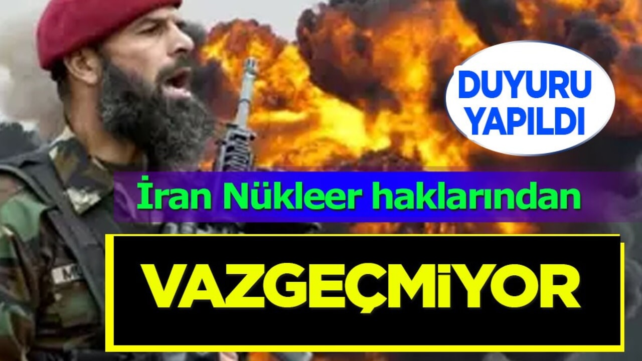 İran Nükleer haklarından vazgeçmeyecek! İran ve ABD'den İlerleme mesajı