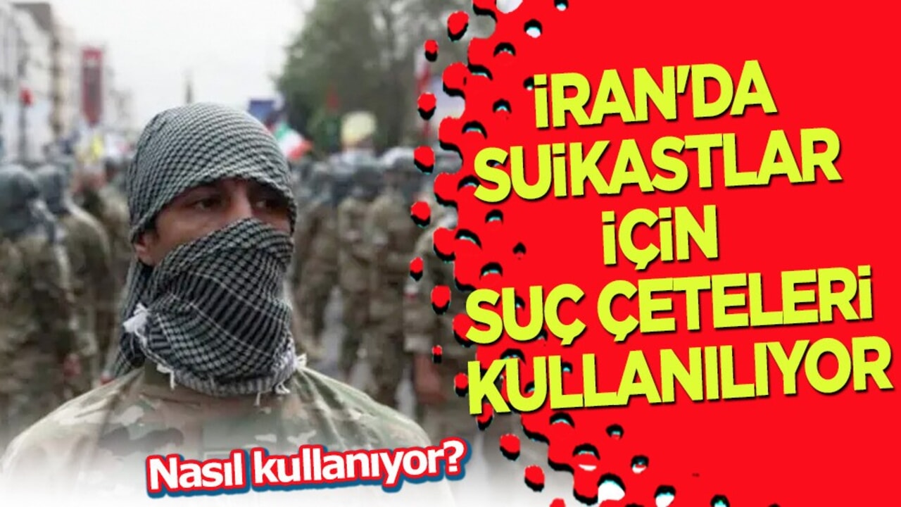 İran'da olaylı gece: Yurt dışında suikast yapmaya çalışan suç çeteleri! Ortalık karıştı