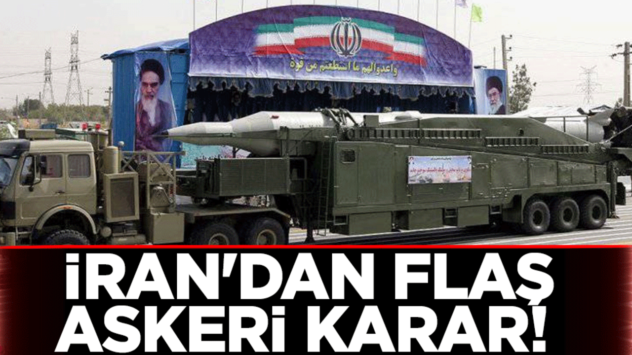 İran'dan flaş askeri karar! 
