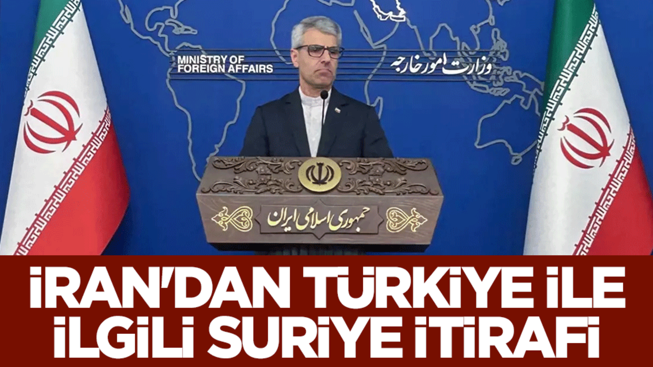 İran'dan Türkiye ile ilgili Suriye itirafı