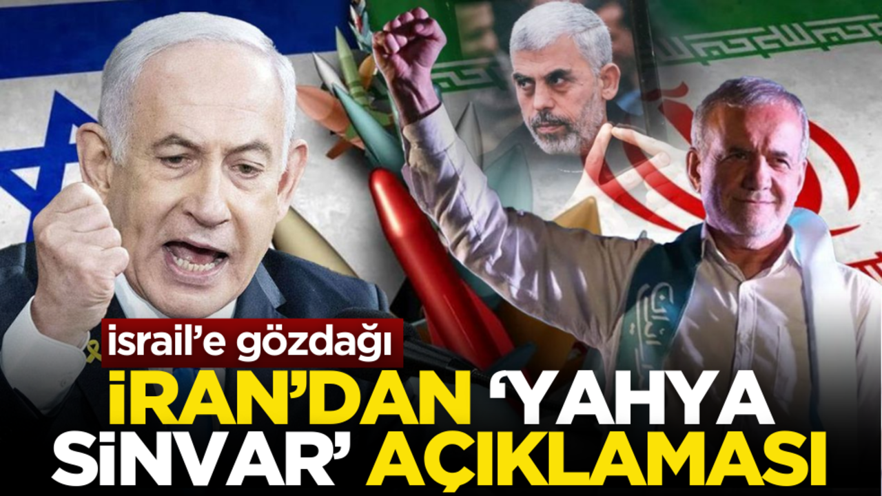 İran’dan Yahya Sinvar açıklaması!
